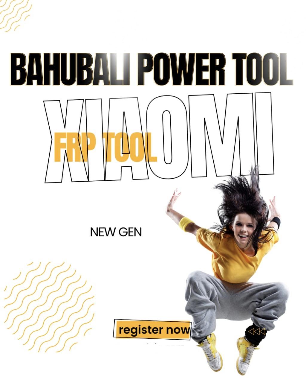 Baahubali Power Tool XIAOMI FRP TOOL